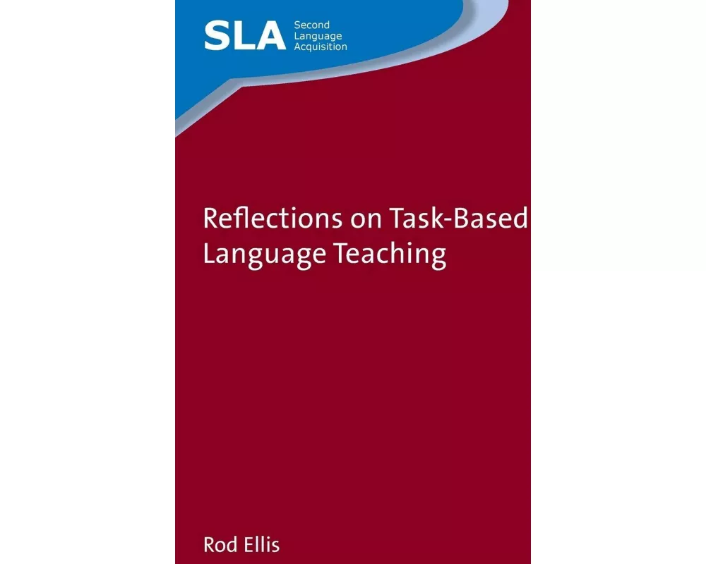 Reflections on Task-Based Language Teaching