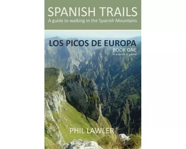 Spanish Trails - A Guide to Walking the Spanish Mountains