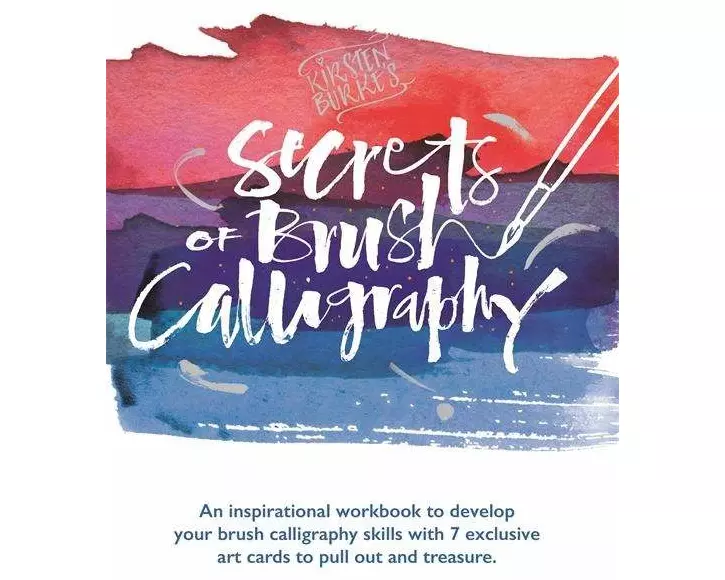 Kirsten Burke's Secrets of Brush Calligraphy