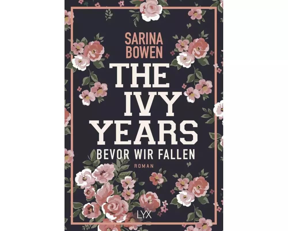 The Ivy Years – Bevor wir fallen
