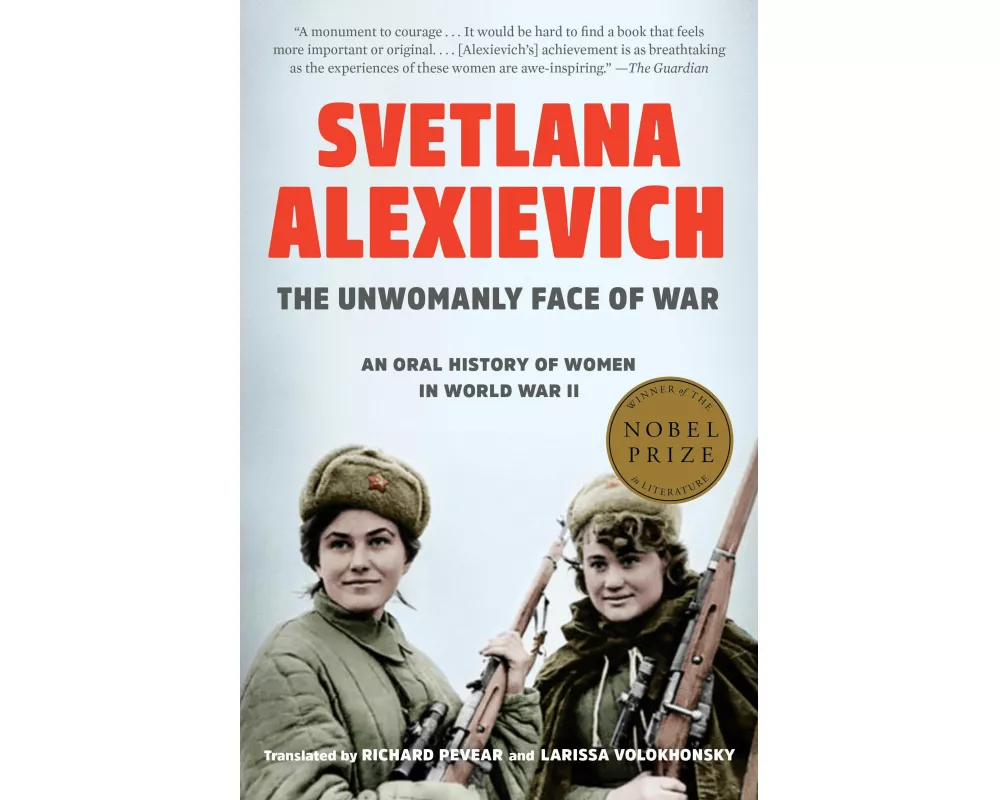 The Unwomanly Face of War