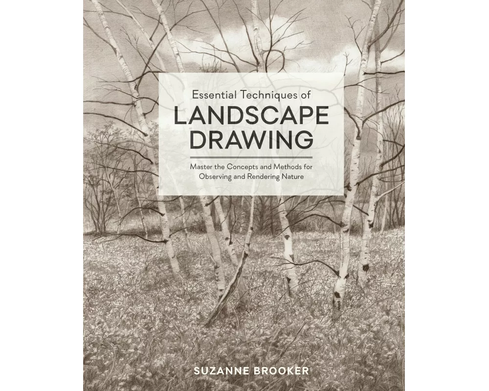Essential Techniques of Landscape Drawing