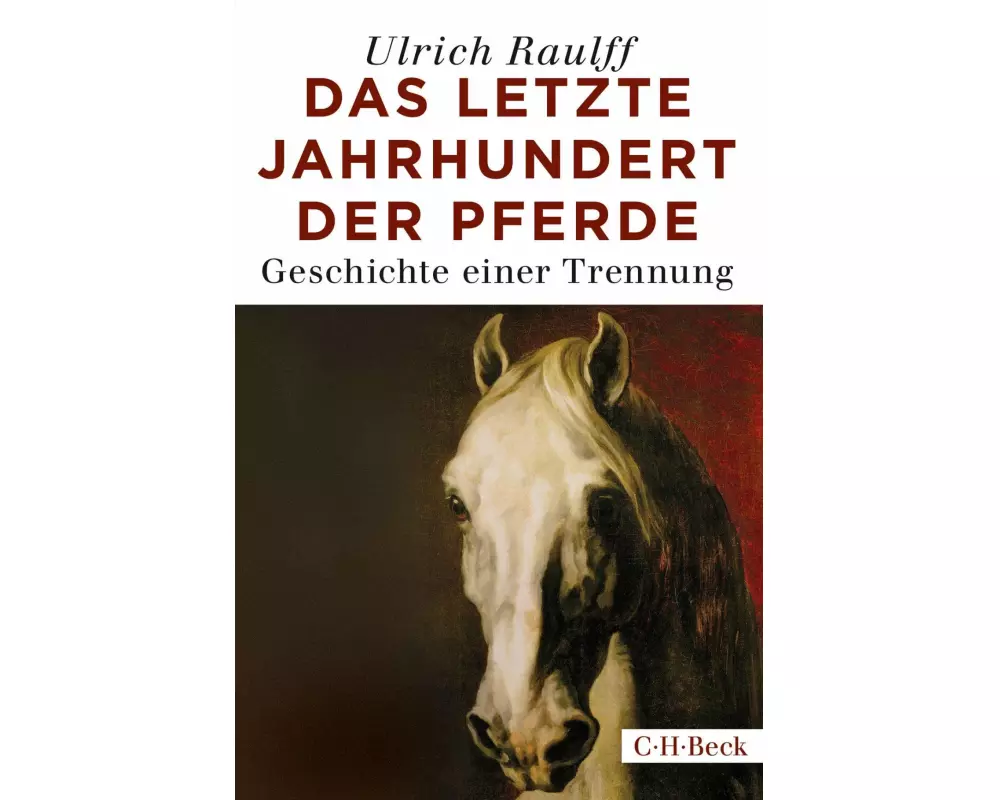 Das letzte Jahrhundert der Pferde