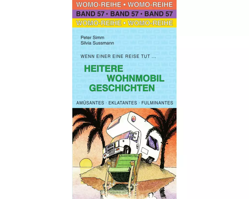 Heitere Wohnmobil Geschichten