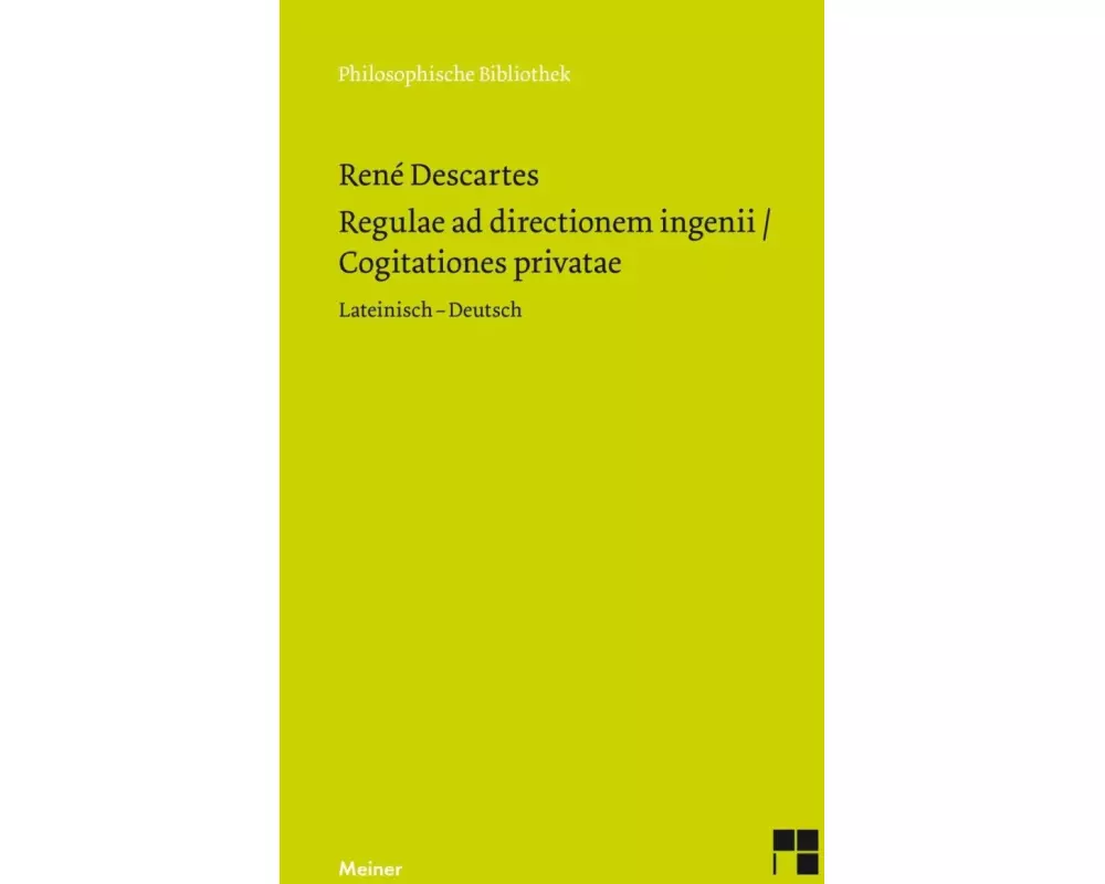 Regulae ad directionem ingenii / Cogitationes privatae