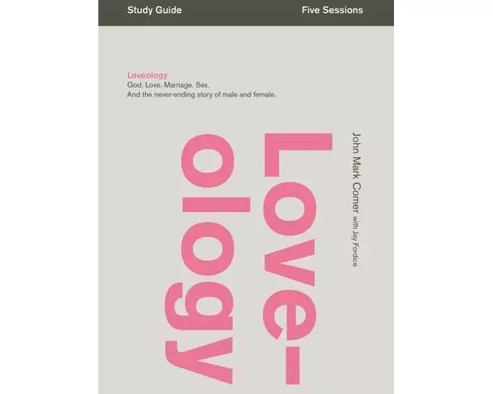 Loveology Bible Study Guide