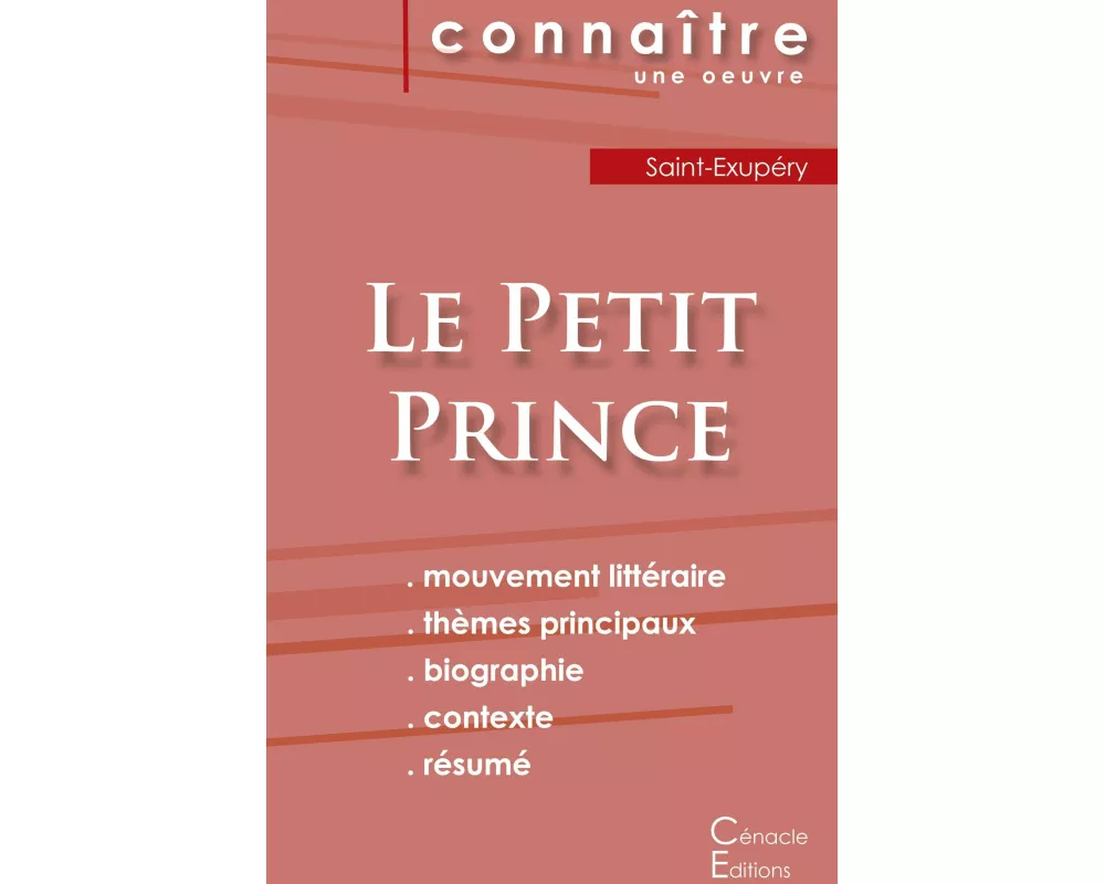 Fiche de lecture Le Petit Prince de Antoine de Saint-Exupéry (Analyse littéraire de référence et résumé complet)