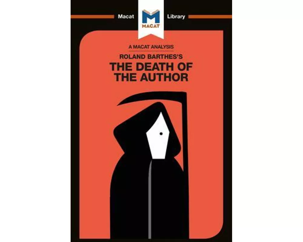 An Analysis of Roland Barthes's The Death of the Author