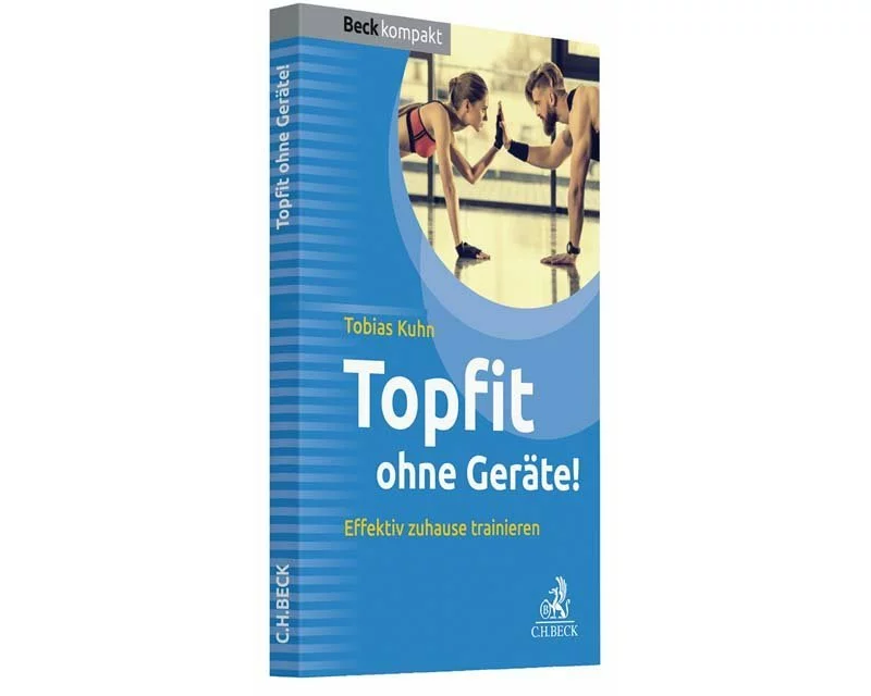 Topfit ohne Geräte!