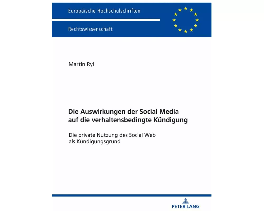 Die Auswirkungen der Social Media auf die verhaltensbedingte Kündigung
