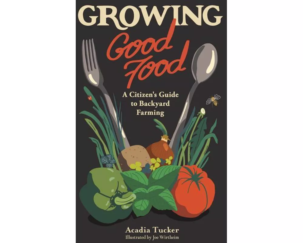 Growing Good Food