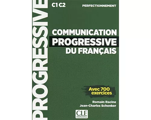 Communication progressive du francais - Niveau perfectionnement (C1/C2) + CD