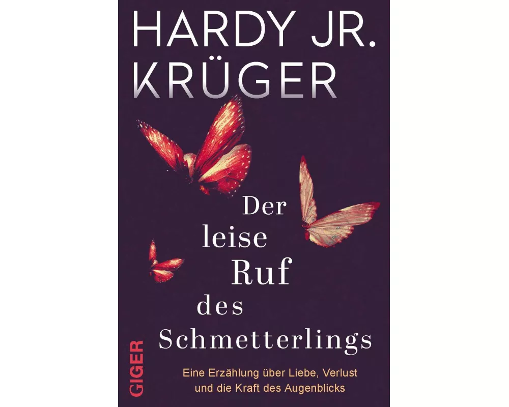 Der leise Ruf des Schmetterlings