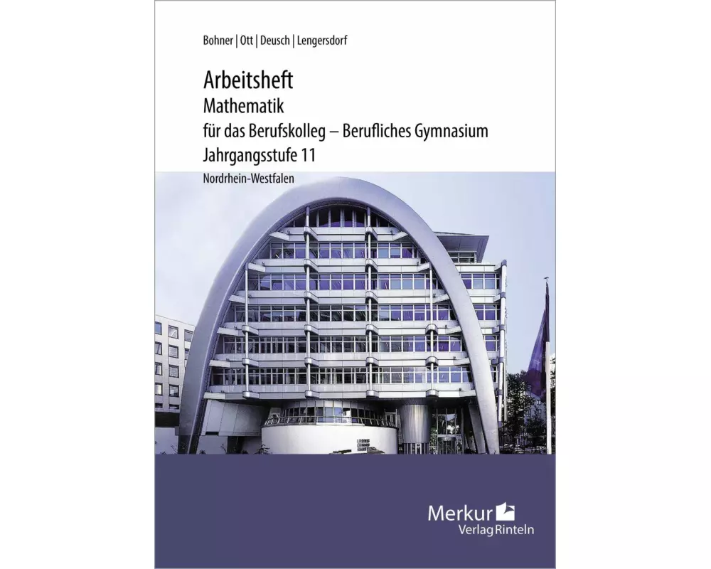 Mathematik für das Berufskolleg - Berufliches Gymnasium - Arbeitsheft