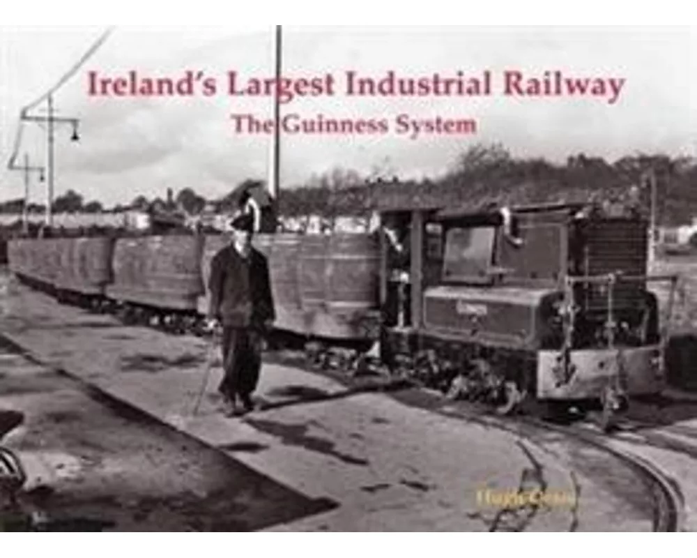 Ireland's Largest Industrial Railway