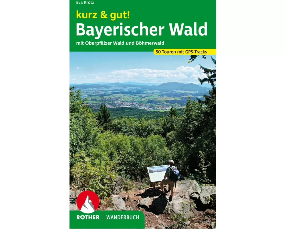 kurz & gut! Bayerischer Wald
