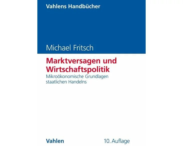 Marktversagen und Wirtschaftspolitik