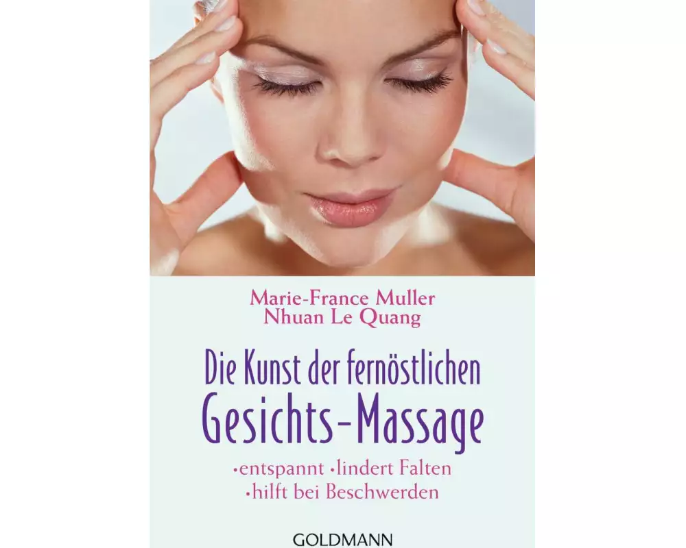Die Kunst der fernöstlichen Gesichts-Massage