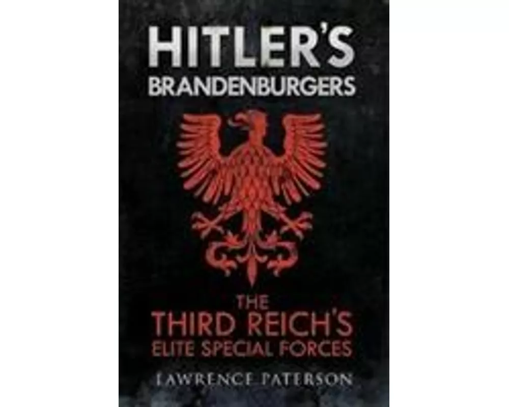Hitler's Brandenburgers