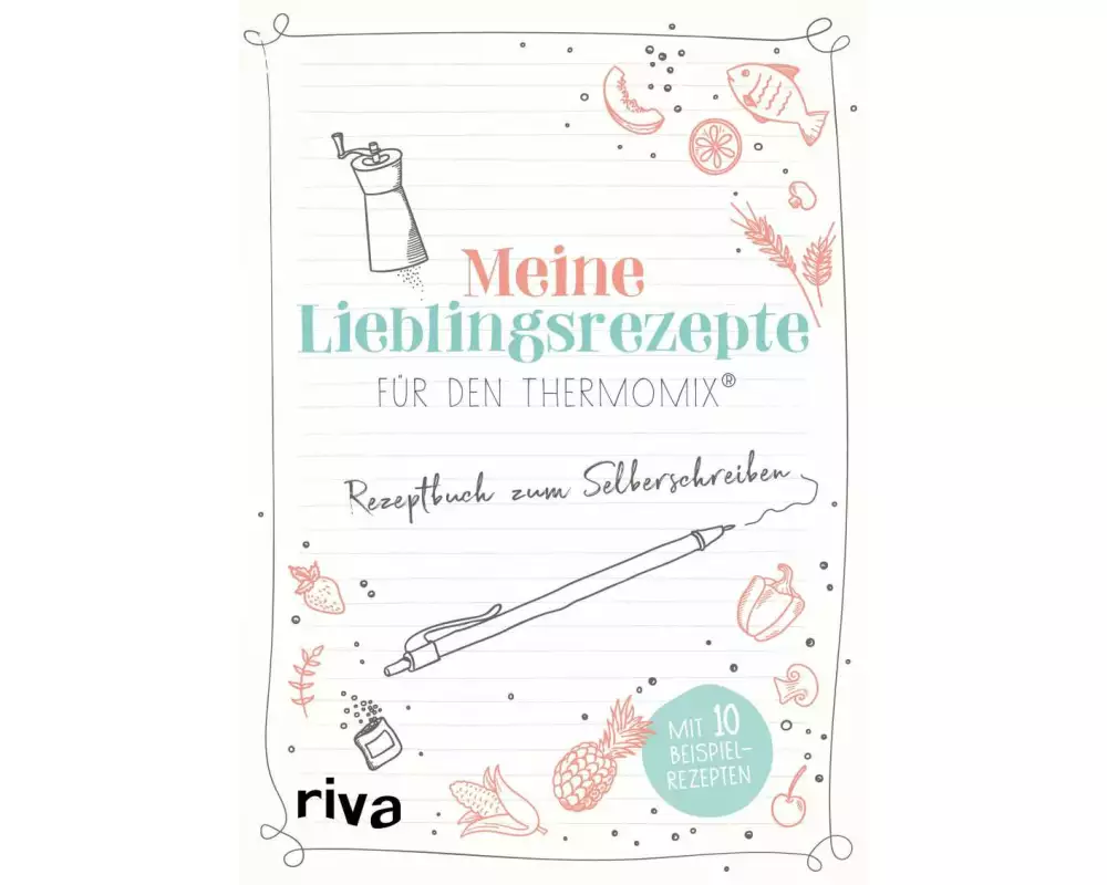 Meine Lieblingsrezepte für den Thermomix