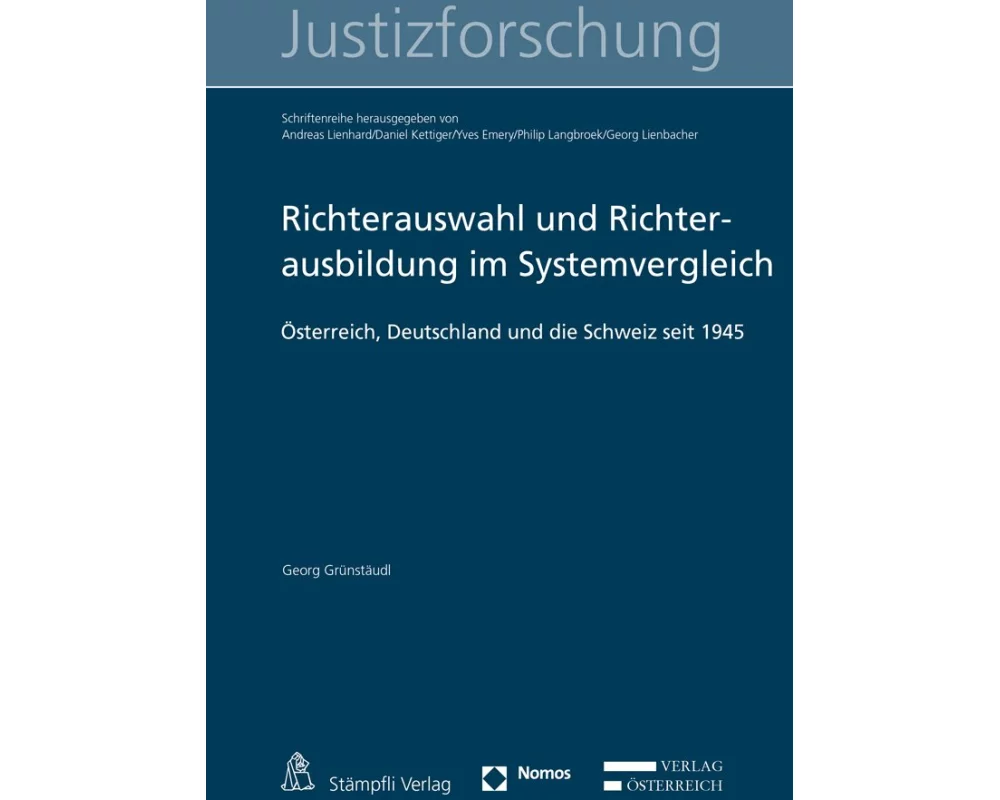 Richterauswahl und Richterausbildung im Systemvergleich