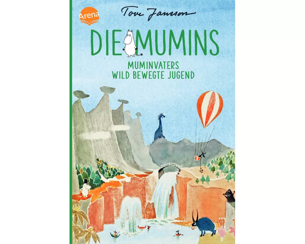 Die Mumins (4). Muminvaters wild bewegte Jugend