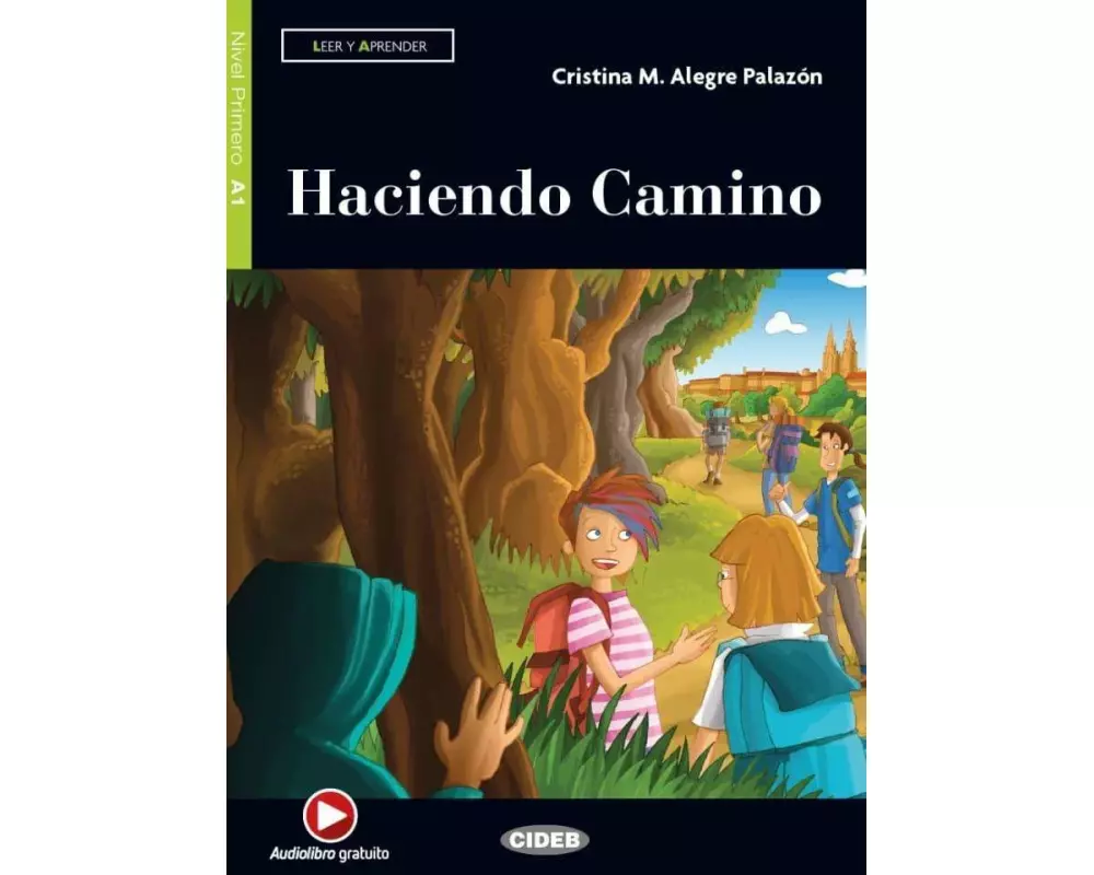 Haciendo Camino. Lektüre + Audio-CD + Audio-App