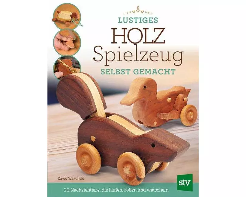 Lustiges Holzspielzeug selbst gemacht!