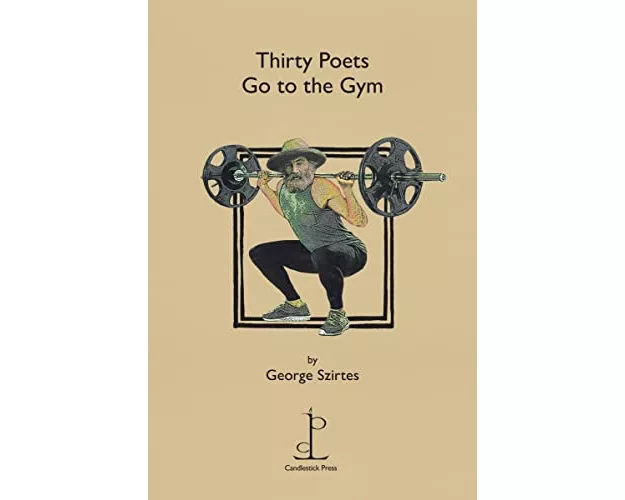 Thirty Poets Go to the Gym