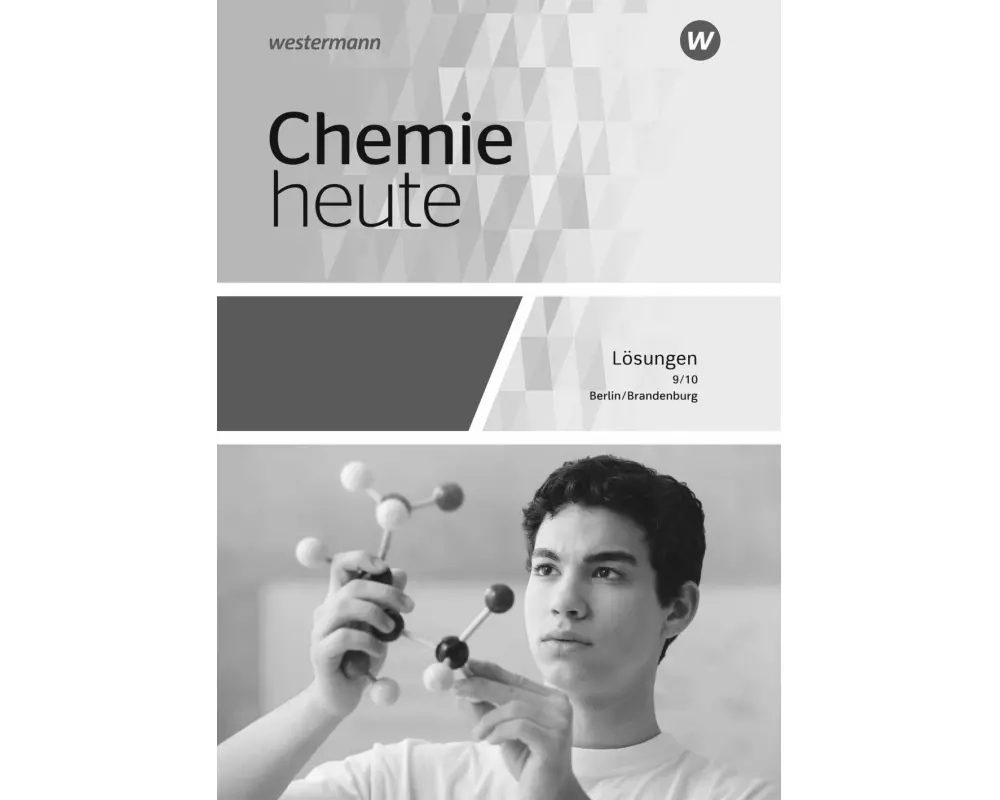 Chemie heute SI - Ausgabe 2016 für Berlin und Brandenburg