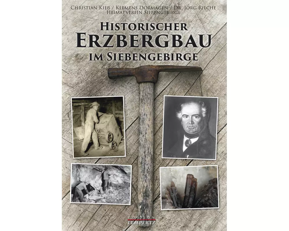 Historischer Erzbergbau im Siebengebirge