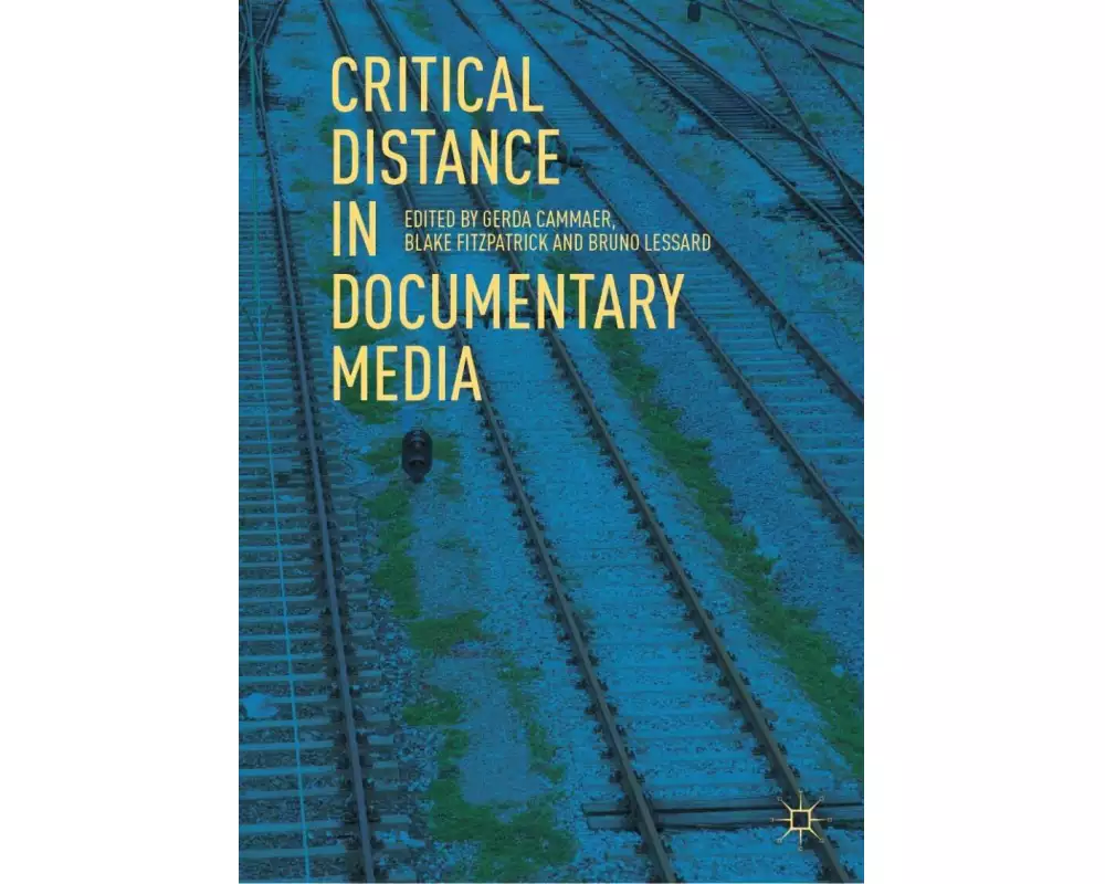Critical Distance in Documentary Media