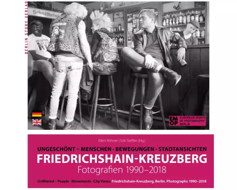 Friedrichshain-Kreuzberg. Fotografien 1990-2018
