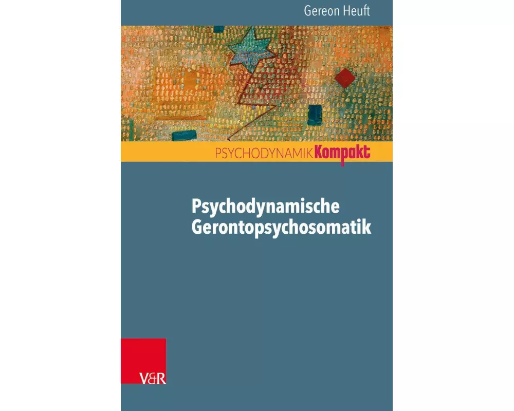 Psychodynamische Gerontopsychosomatik