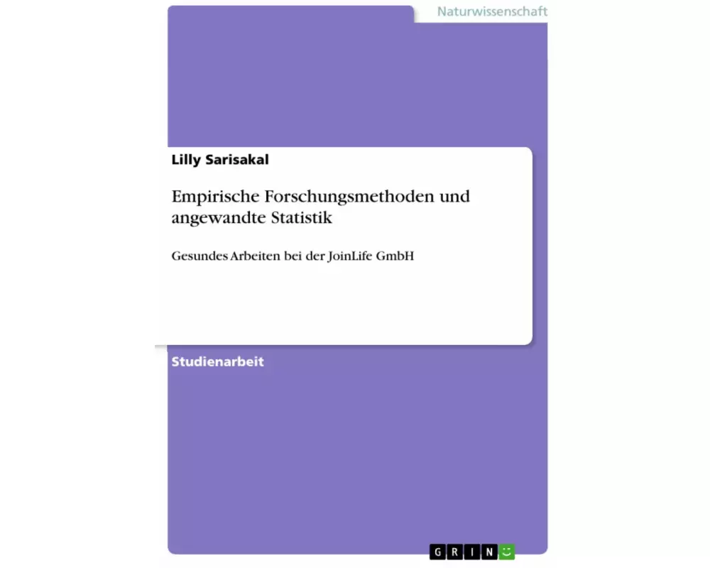 Empirische Forschungsmethoden und angewandte Statistik