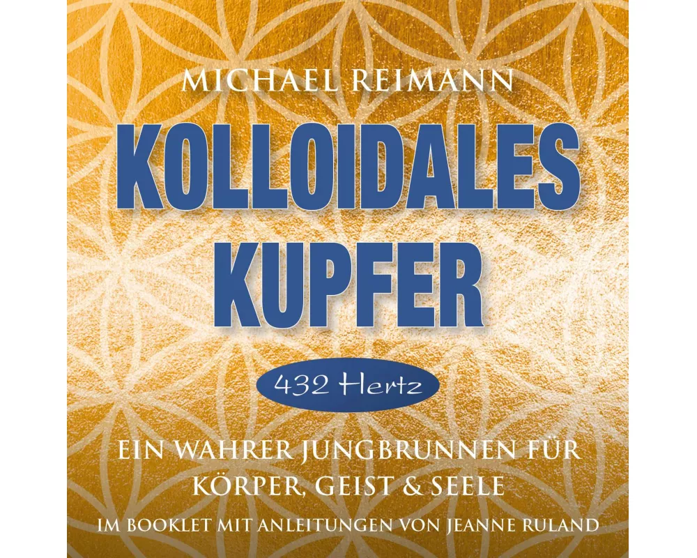 Kolloidales Kupfer [432 Hertz]
