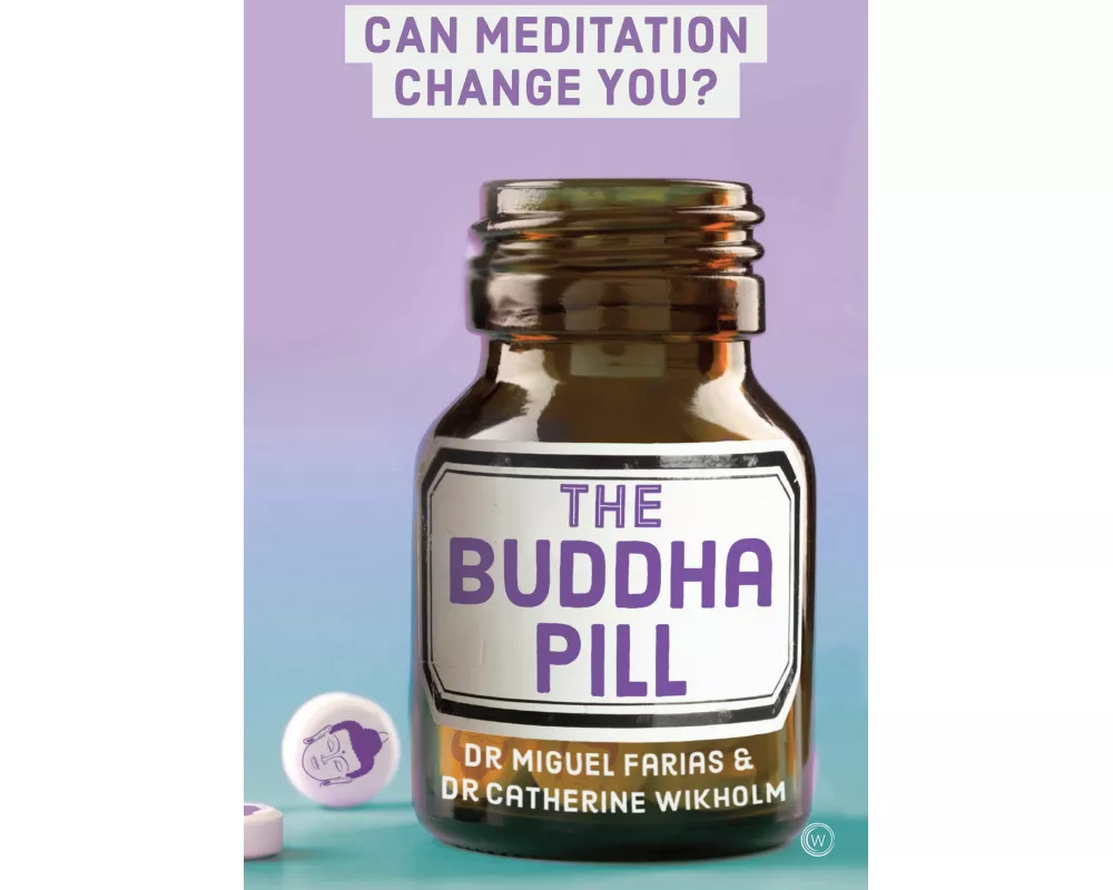 The Buddha Pill