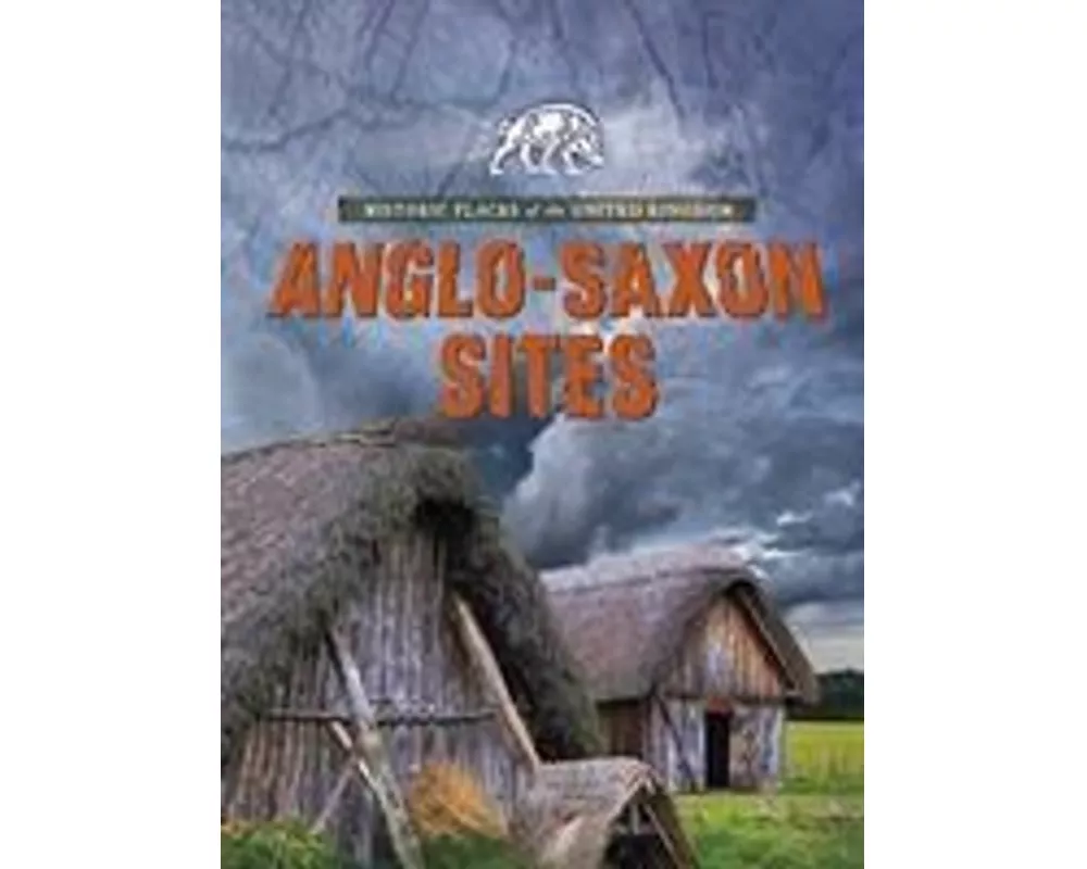 Anglo-Saxon Sites