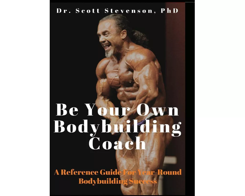 Be Your Own Bodybuilding Coach