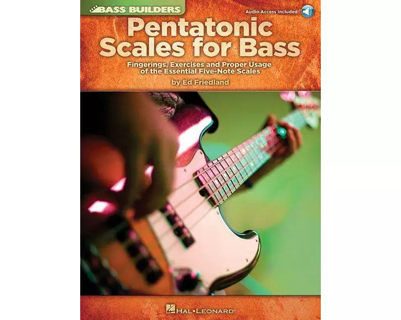 Pentatonic Scales for Bass Fingerings, Exercises and Proper Usage of the Essential Five-Note Scales - Book/Online Audio