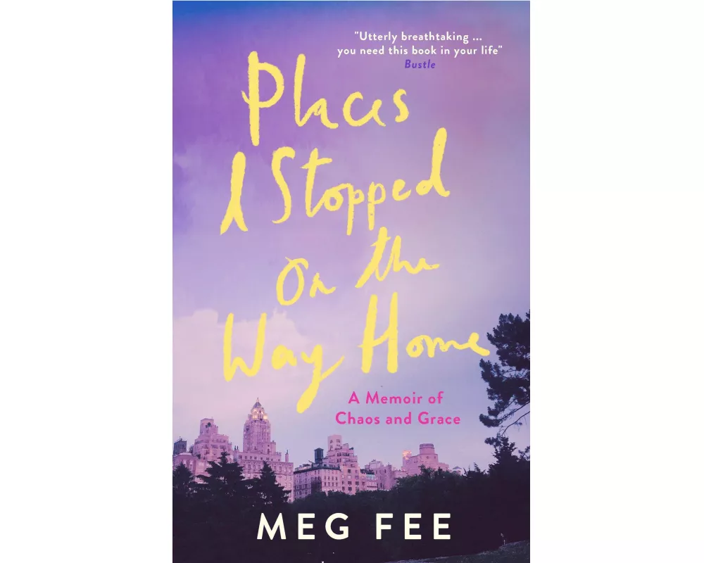 Places I Stopped on the Way Home