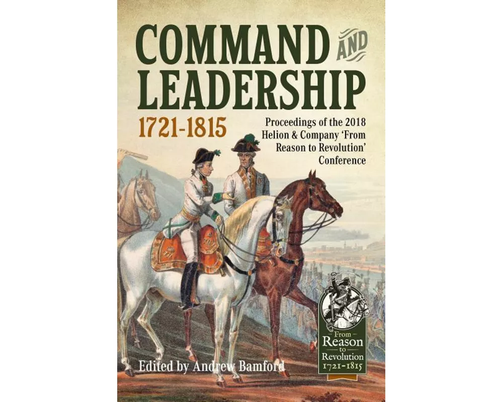 Command and Leadership 1721-1815