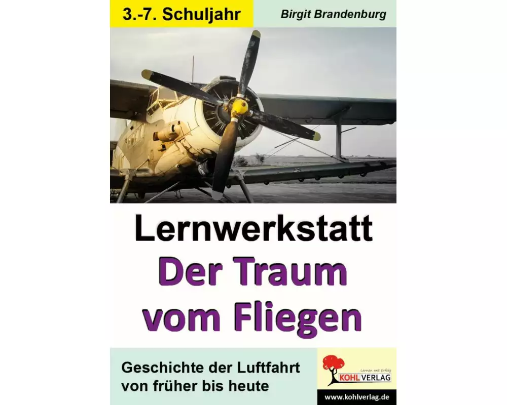 Lernwerkstatt Der Traum vom Fliegen
