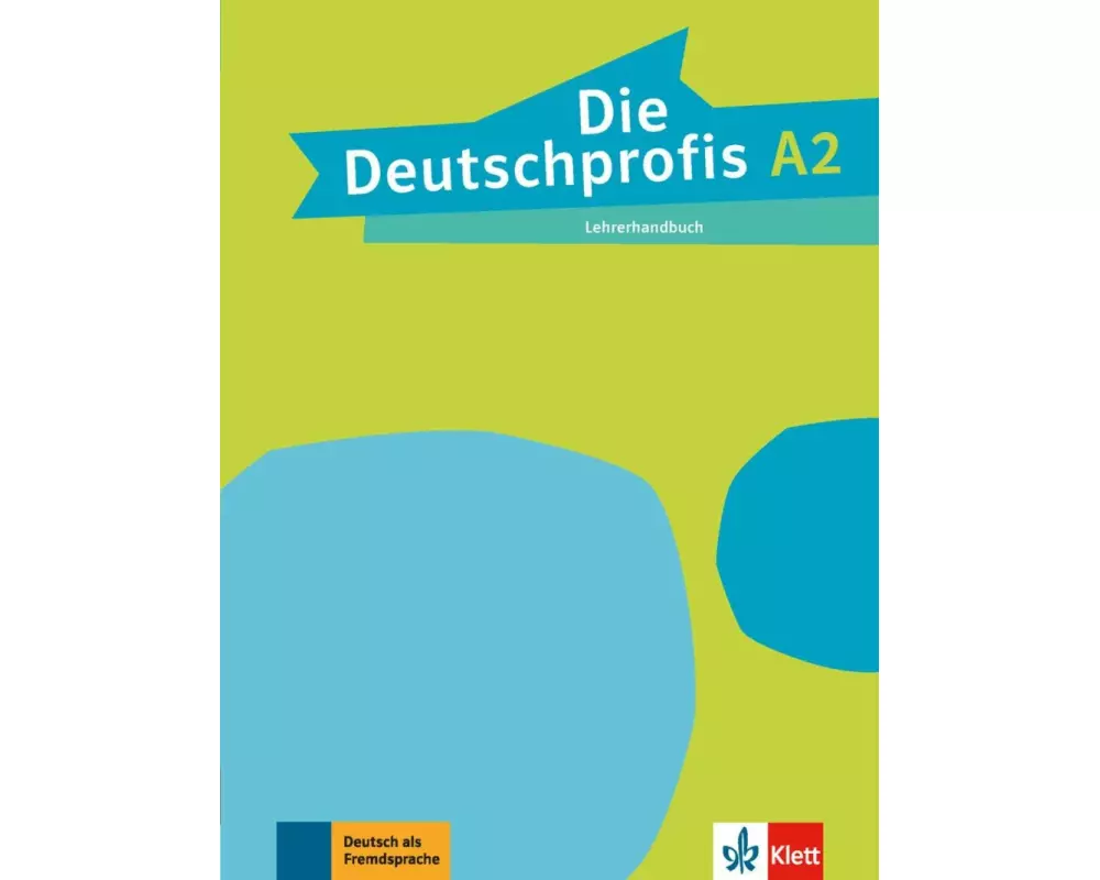 Die Deutschprofis A2. Lehrerhandbuch