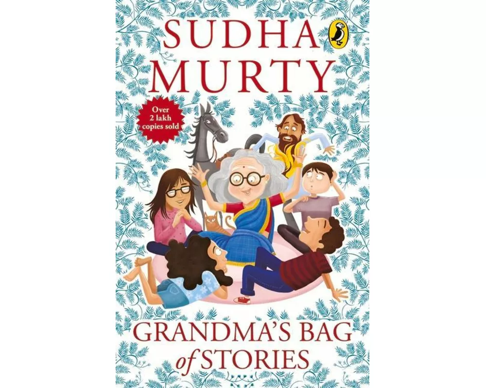 Grandma's Bag Of Stories: Collection of 20+ Illustrated short stories, traditional Indian folk tales by Sudha Murty