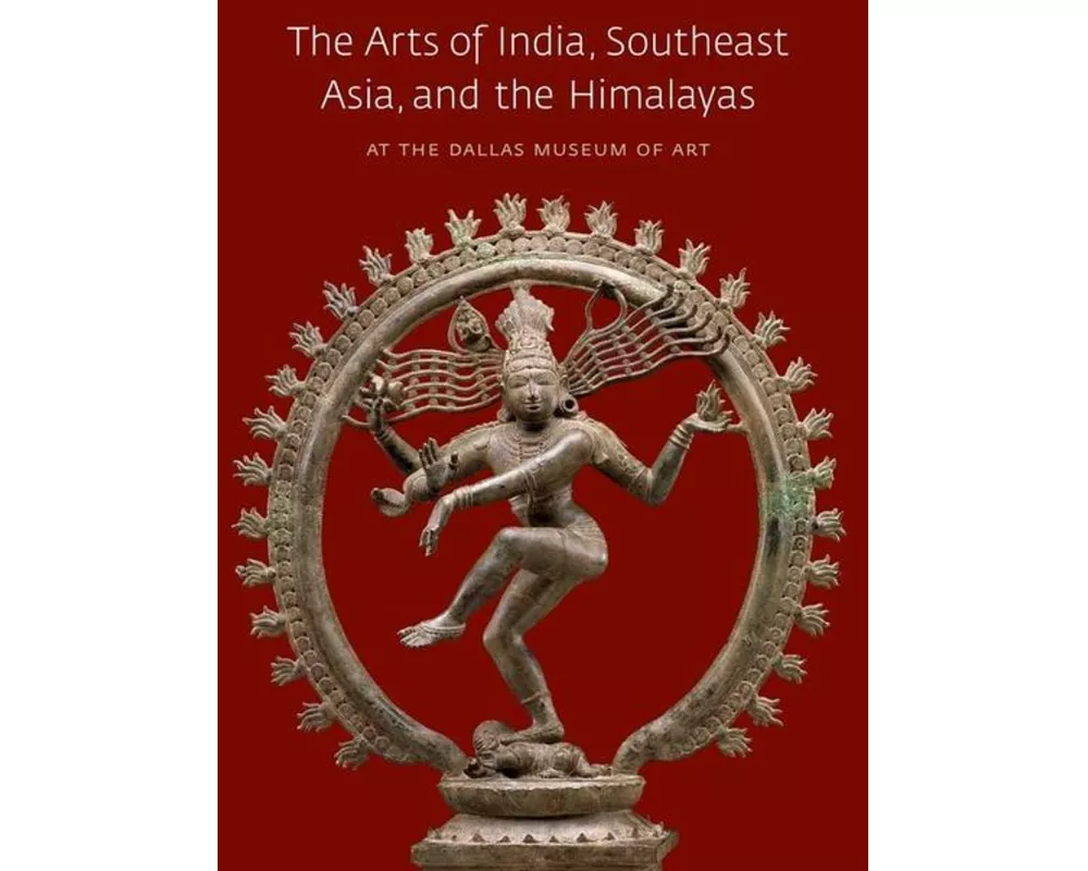 The Arts of India, Southeast Asia, and the Himalayas at the Dallas Museum of Art