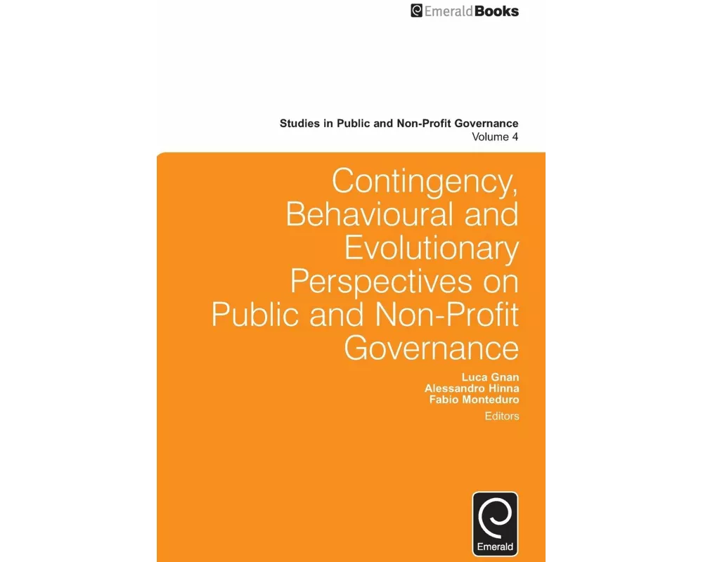 Contingency, Behavioural and Evolutionary Perspectives on Public and Non-Profit Governance