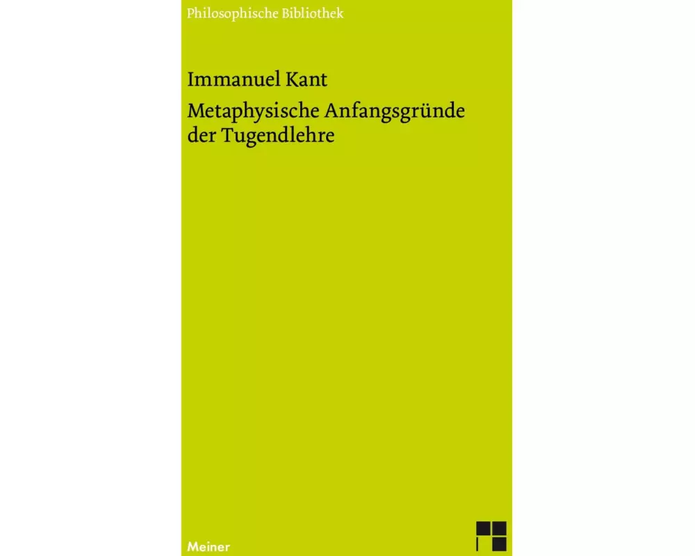 Metaphysische Anfangsgründe der Tugendlehre