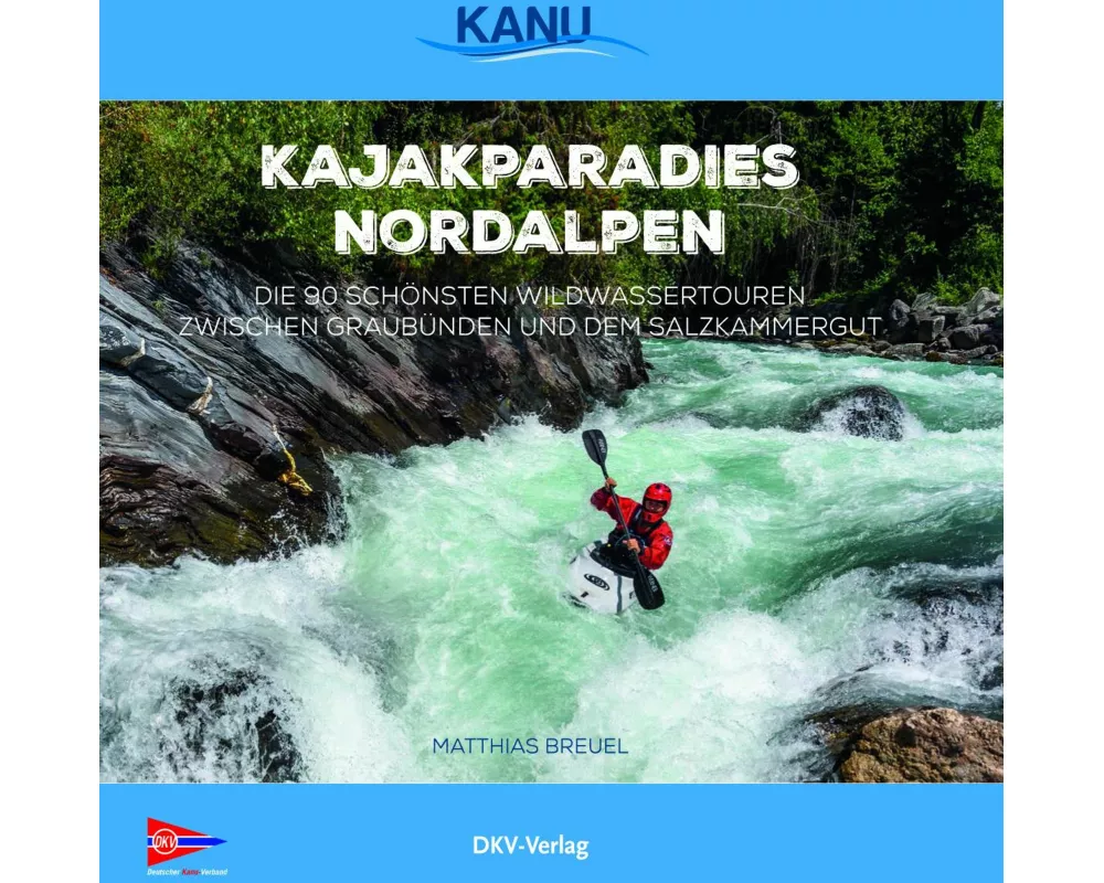 Kajakparadies Nordalpen