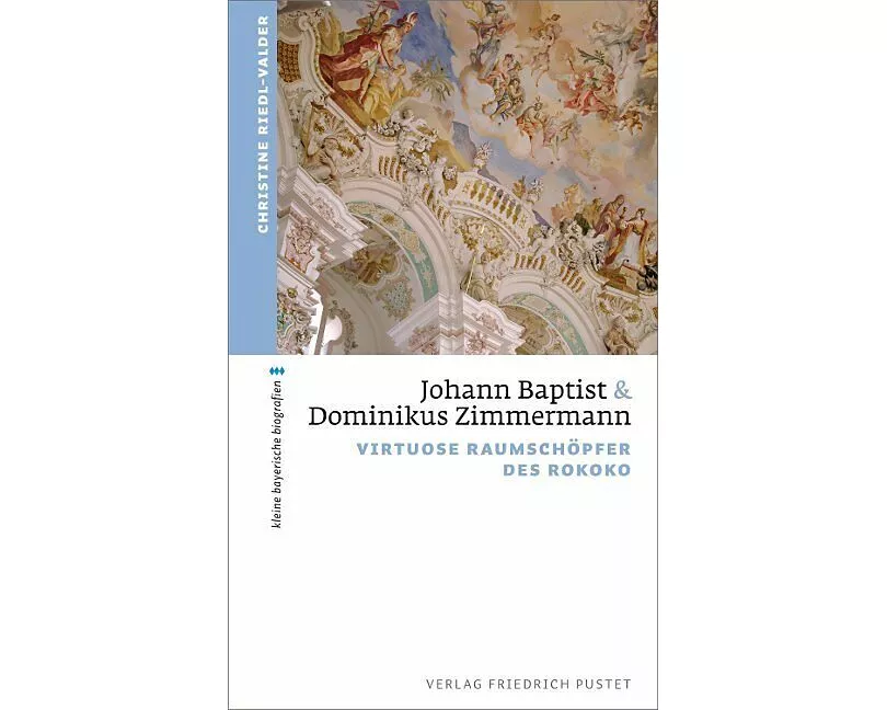 Johann Baptist und Dominikus Zimmermann